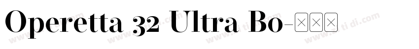 Operetta 32 Ultra Bo字体转换